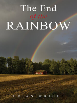 cover image of The End of the Rainbow